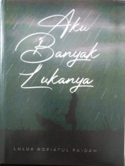 AKU BANYAK LUKANYA