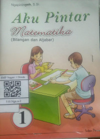 Image of Aku Pintar Matematika (Bilangan dan Aljabar)