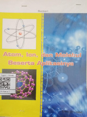 ATOM, ION dan MOLEKUL BESERTA APLIKASINYA