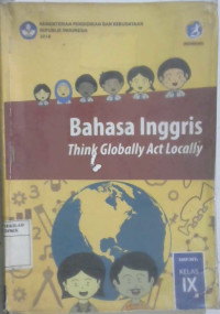 Image of Bahasa Inggris : Think Globally Act Locally [Digital]