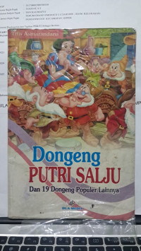 Image of Dongeng Putri Salju dan 19 Dongeng Populer Lainnya