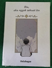 Image of IBU, AKU NGGAK SEKUAT ITU