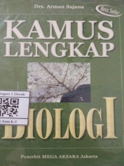 KAMUS LENGKAP : BIOLOGI 1