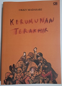 Image of Kerumunan Terakhir