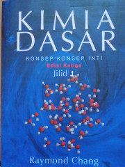 KIMIA DASAR : konsep-konsep inti