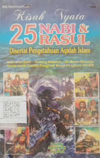 Image of KISAH NYATA 25 NABI & RASUL DISERTAI PENGETAHUAN AQIDAH ISLAM