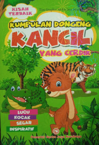 Image of KUMPULAN DONGENG KANCIL YANG CERDIK