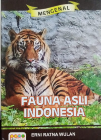 Image of MENGENAL FAUNA ASLI INDONESIA