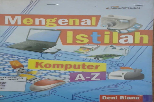 MENGENAL ISTILAH KOMPUTER A-Z