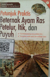Image of Petunjuk Praktis Beternak Ayam Ras Petelur, Itik, dan Puyuh