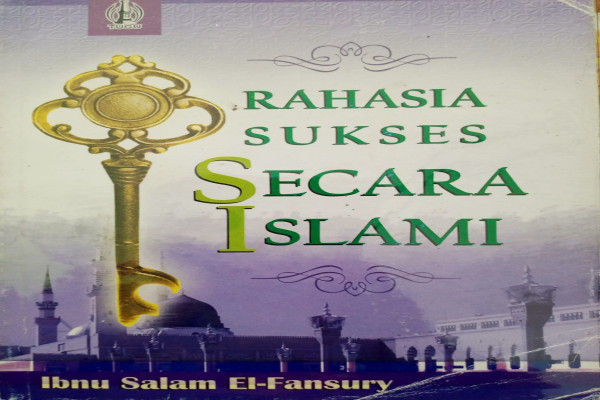 RAHASIA SUKSES SECARA ISLAM