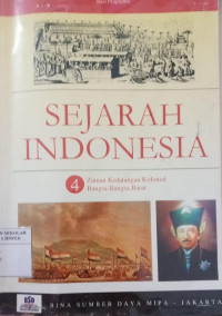 Image of SEJARAH INDONESIA 4 : Zaman Kedatangan Kolonial Bangsa-Bangsa