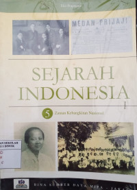 Image of SEJARAH INDONESIA 5 :  Zaman Kebangkitan Nasional