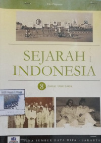 Image of SEJARAH INDONESIA 8 : Zaman Orde Lama