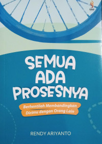 Image of SEMUA ADA PROSESNYA