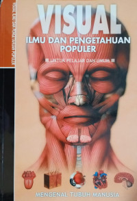 Image of VISUAL : Mengenal Tubuh Manusia
